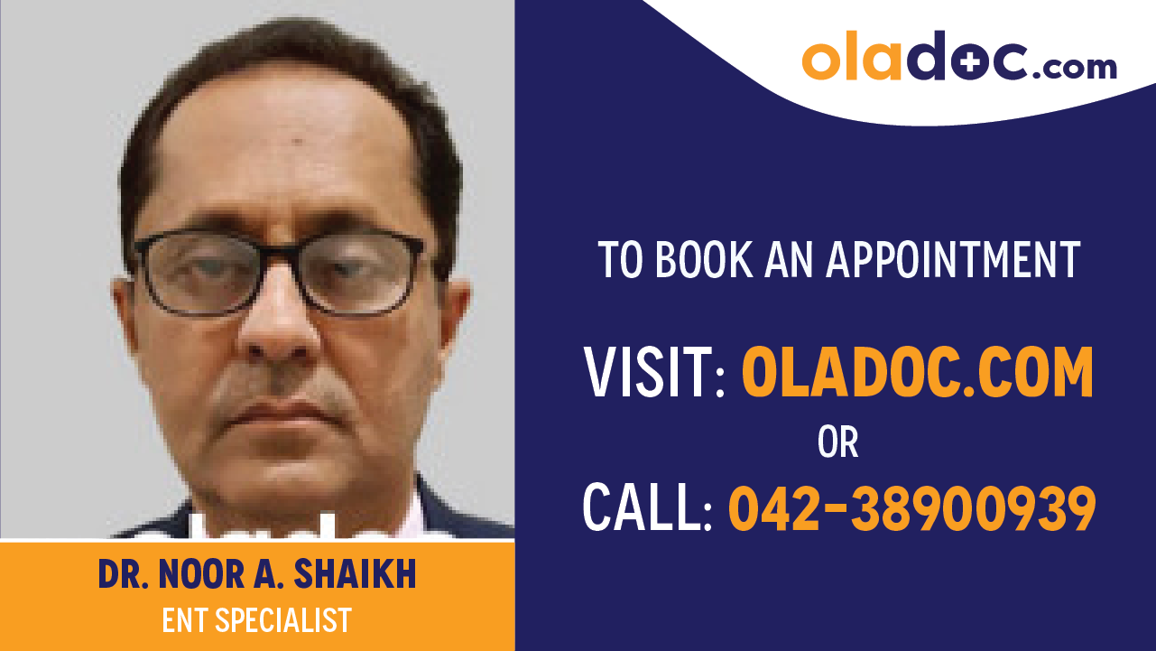 Book appointment with Dr.Noor A. Shaikh-best ENT Specialist in Karachi